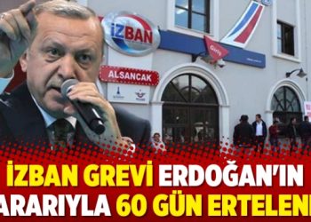 İZBAN grevi Erdoğan’ın kararıyla 60 gün ertelendi