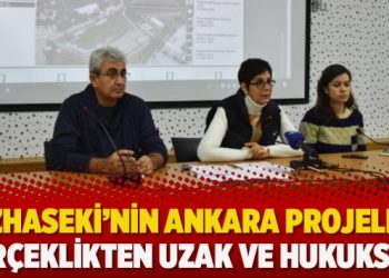 ‘Özhaseki’nin Ankara projeleri gerçeklikten uzak ve hukuksuz’