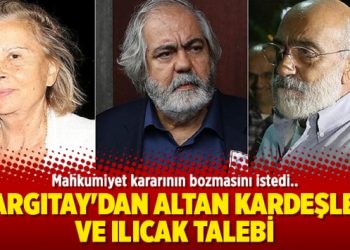 Yargıtay’dan Altan kardeşler ve Ilıcak talebi