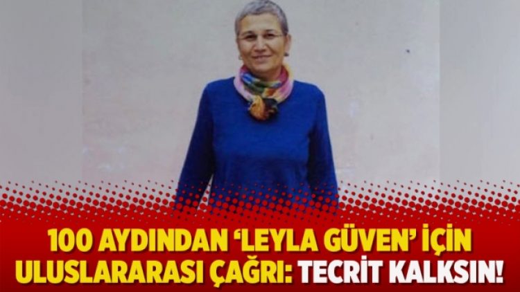 100 aydından ‘Leyla Güven’ için uluslararası çağrı: Tecrit kalksın!