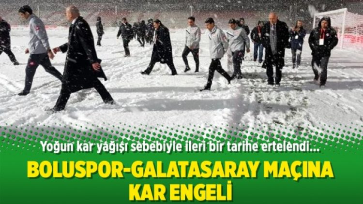 Boluspor-Galatasaray maçına kar engeli