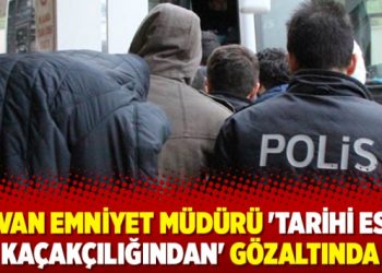 Silvan emniyet müdürü ‘tarihi eser kaçakçılığından’ gözaltında