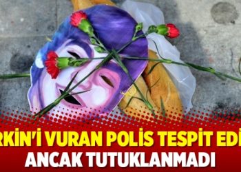 Berkin’i vuran polis tespit edildi ancak tutuklanmadı