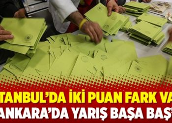 ‘İstanbul’da iki puan fark var, Ankara’da yarış başa baş’