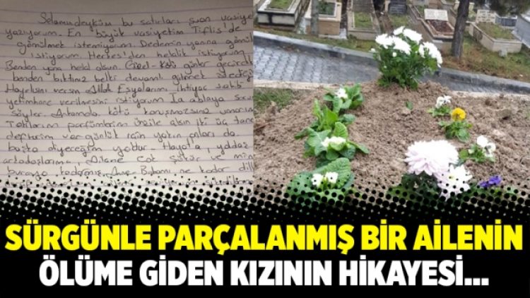 Sürgünle parçalanmış bir ailenin ölüme giden kızının hikayesi…