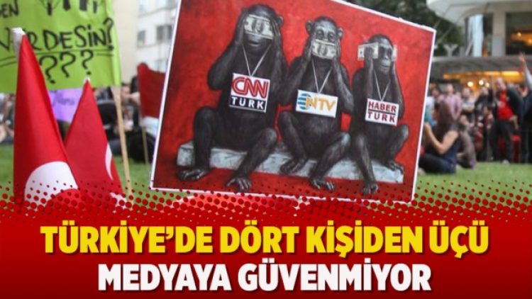 Türkiye’de dört kişiden üçü medyaya güvenmiyor
