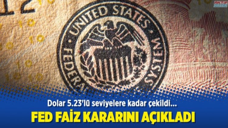 FED faiz kararını açıkladı