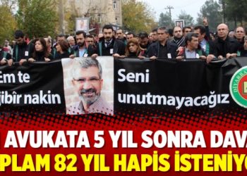 41 avukata 5 yıl sonra dava: Toplam 82 yıl hapis isteniyor