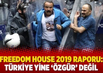 Freedom House 2019 raporu: Türkiye yine ‘özgür’ değil