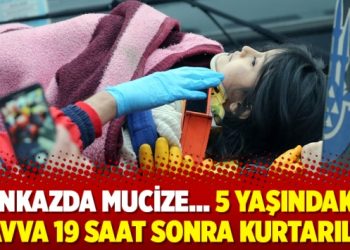 Enkazda mucize… 5 yaşındaki Havva 19 saat sonra kurtarıldı