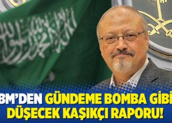BM’den gündeme bomba gibi düşecek Kaşıkçı raporu!