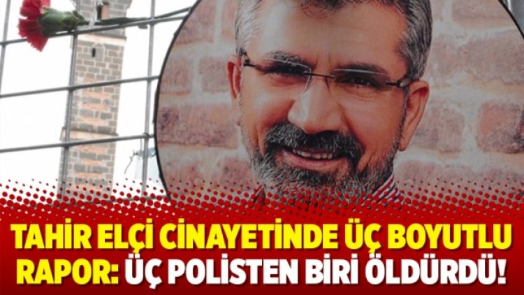 Tahir Elçi cinayetinde üç boyutlu rapor: Üç polisten biri öldürdü!