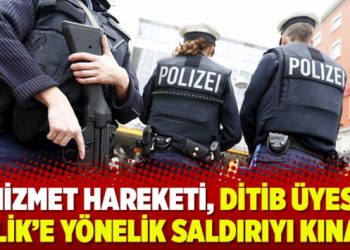 Hizmet Hareketi, DİTİB üyesi Çelik’e yönelik saldırıyı kınadı