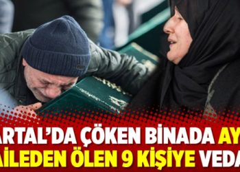 Kartal’da çöken binada aynı aileden ölen 9 kişiye veda
