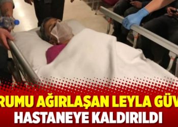 Durumu ağırlaşan Leyla Güven hastaneye kaldırıldı