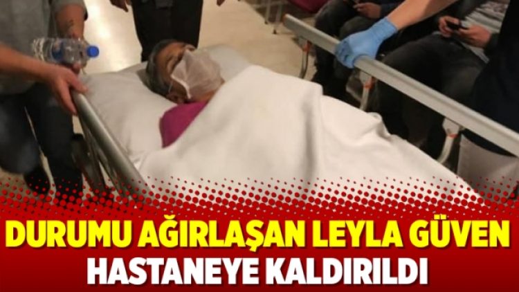 Durumu ağırlaşan Leyla Güven hastaneye kaldırıldı
