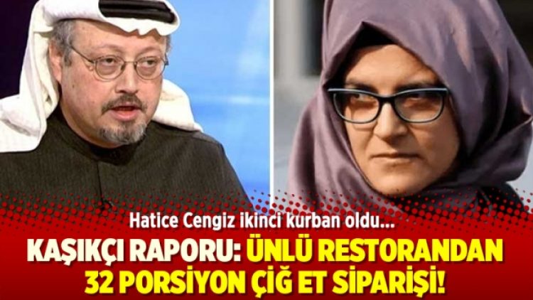 Kaşıkçı raporu: Ünlü restorandan 32 porsiyon çiğ et siparişi!
