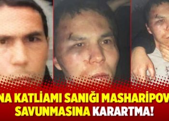 Reina katliamı sanığı Masharipov’un savunmasına karartma!