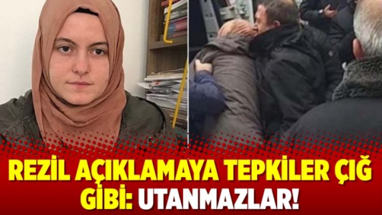 Rezil açıklamaya tepkiler çığ gibi: Utanmazlar!