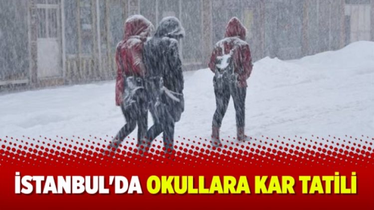 İstanbul’da okullara kar tatili