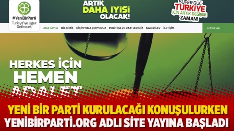 Yeni bir parti kurulacağı konuşulurken yenibirparti.org adlı site yayına başladı