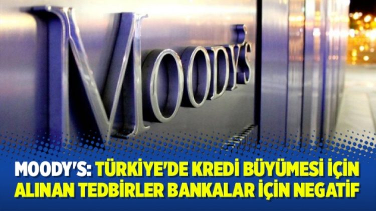 Moody’s’ten Türkiye açıklaması
