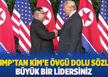 Trump’tan Kim’e övgü dolu sözler: Büyük bir lidersiniz