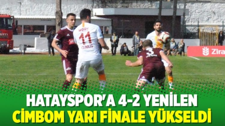 Hatayspor’a 4-2 yenilen Galatasaray yarı finale yükseldi