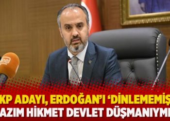 AKP adayı, Erdoğan’ı ‘dinlememiş’: Nazım Hikmet devlet düşmanıymış