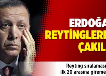 Erdoğan reytinglerde çakıldı