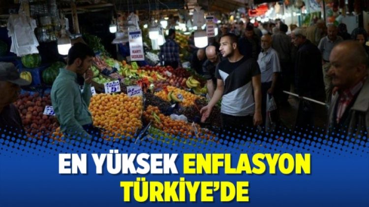 En yüksek enflasyon Türkiye’de