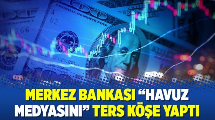 Merkez Bankası “havuz medyasını” ters köşe yaptı