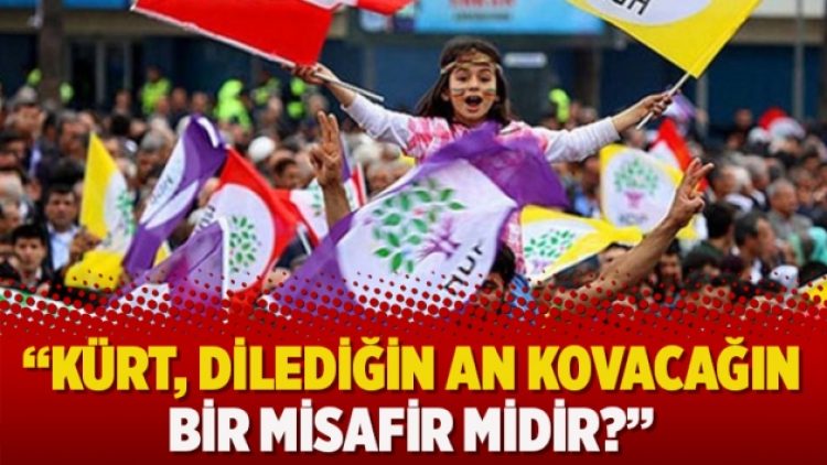 Orhan Kemal Cengiz: Kürt, dilediğin an kovacağın bir misafir midir?