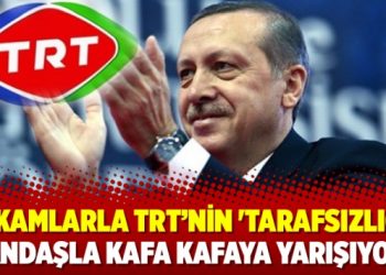 Rakamlarla TRT’nin ‘tarafsızlığı’: Yandaşla kafa kafaya yarışıyor!