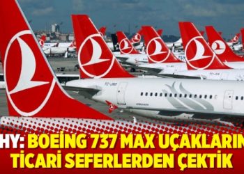 İngiltere de Boeing 737 Max 8’i yasakladı!