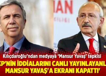 Kılıçdaroğlu’ndan medyaya ‘Mansur Yavaş’ tepkisi