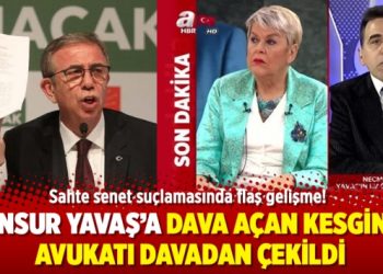 Mansur Yavaş’a dava açan Kesgin’in avukatı davadan çekildi