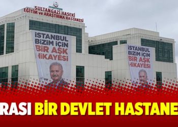 Burası bir Devlet Hastanesi!