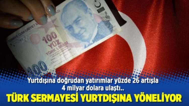 Türk sermayesi yurtdışına yöneliyor