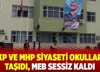 AKP ve MHP siyaseti okullara taşıdı, MEB sessiz kaldı