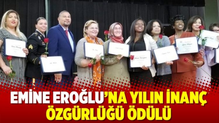 Emine Eroğlu’na yılın inanç özgürlüğü ödülü