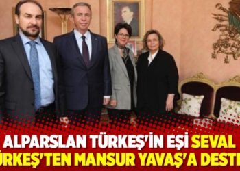 Alparslan Türkeş’in eşinden Mansur Yavaş’a destek