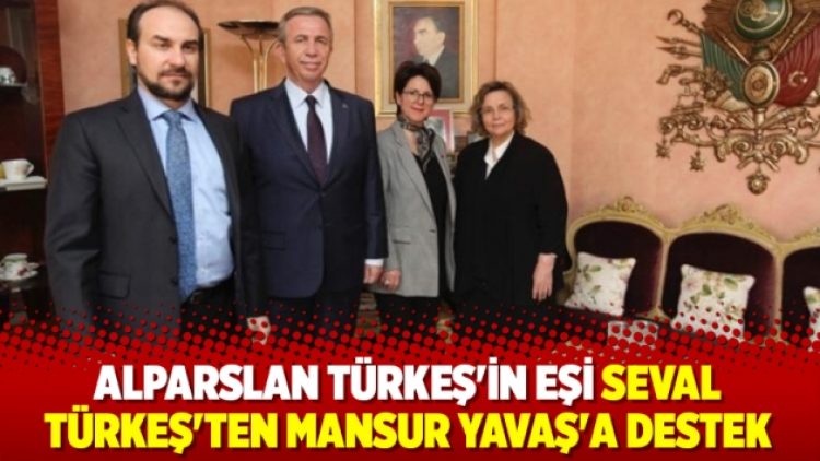 Alparslan Türkeş’in eşinden Mansur Yavaş’a destek
