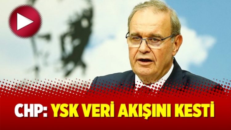 CHP: YSK veri akışını kesti