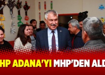 CHP Adana’yı MHP’den aldı