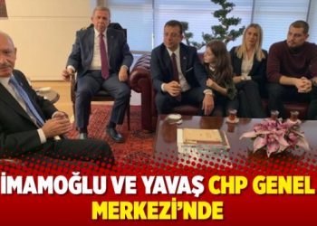 İmamoğlu ve Yavaş CHP Genel Merkezi’nde