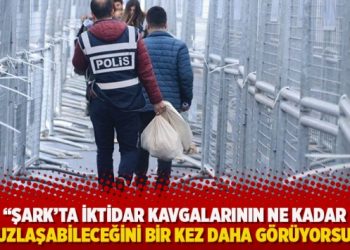 Şark’ta iktidar kavgalarının ne kadar soysuzlaşabileceğini bir kez daha görüyorsunuz