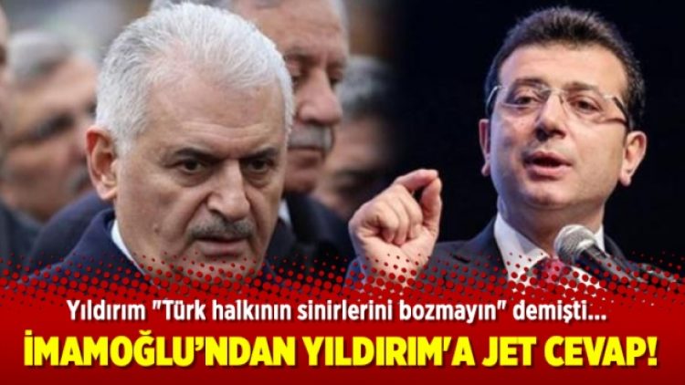 İmamoğlu’ndan Yıldırım’a jet cevap!