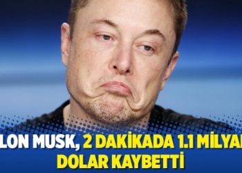 Elon Musk, 2 dakikada 1.1 milyar dolar kaybetti