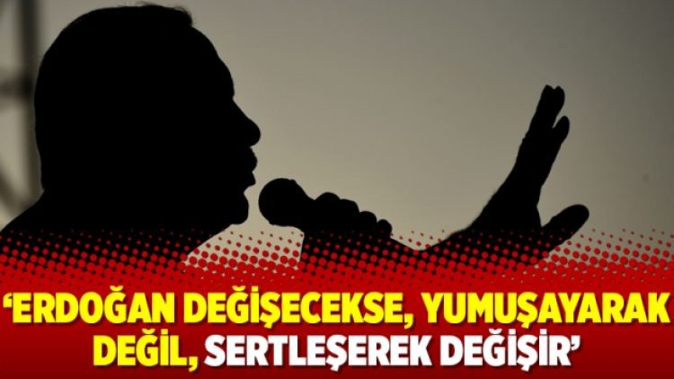 Murat Belge: Erdoğan değişecekse, yumuşayarak değil, sertleşerek değişir